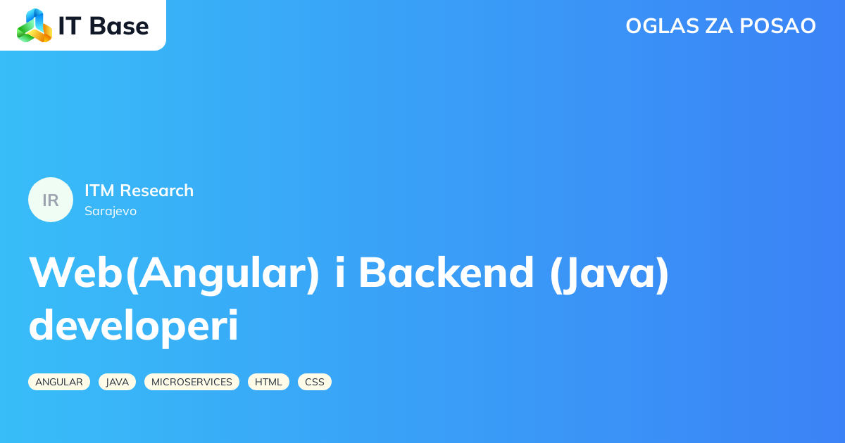 Posao: Web(Angular) i Backend (Java) developeri - ITM Research ...